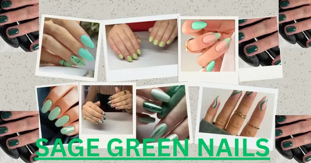 SAGE GREEN NAILS