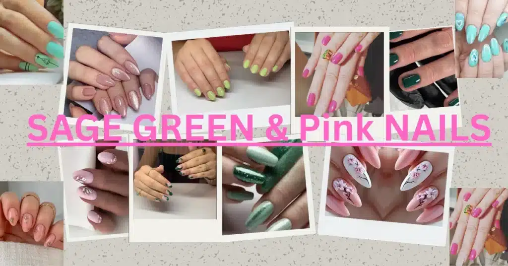 sage green & pink nails