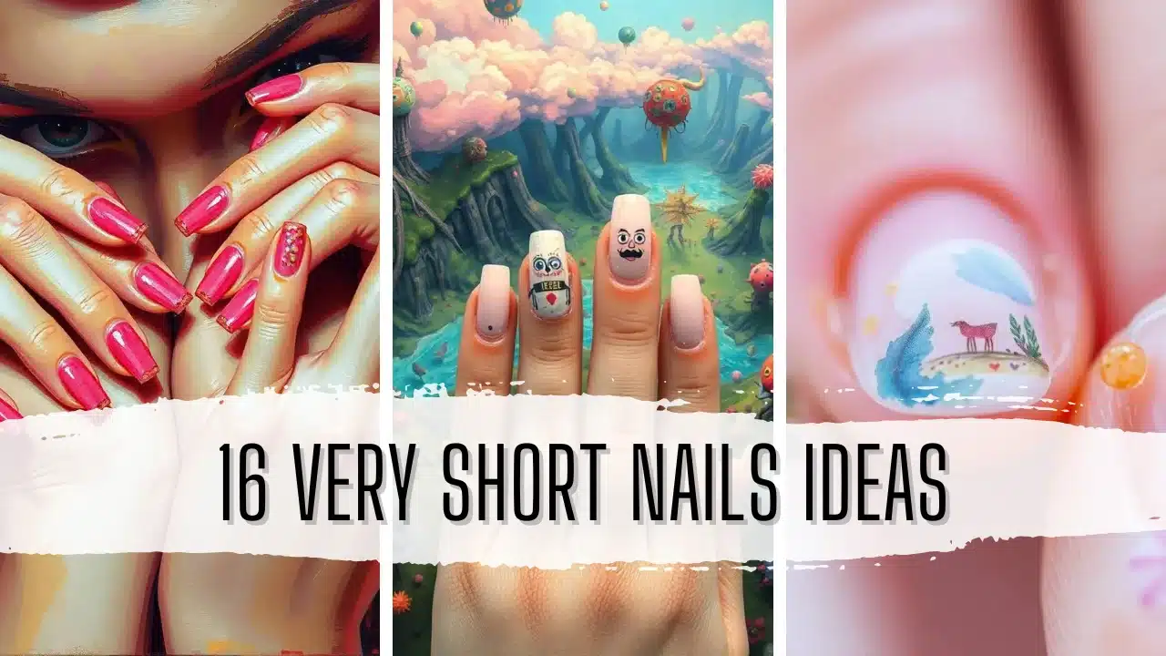 16 Very Short Nails Ideas
