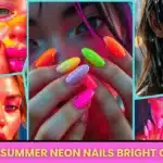 23 Summer Neon Nails Bright Colors