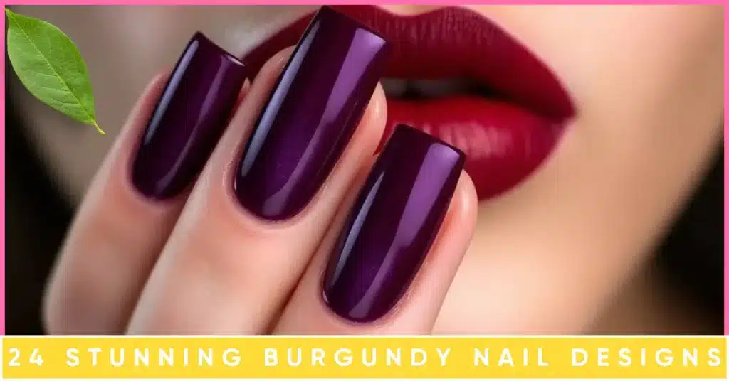 Burgundy Nail Designs