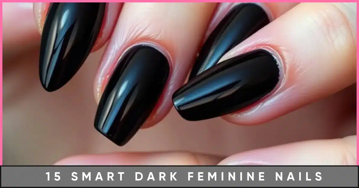 Dark Feminine Nails