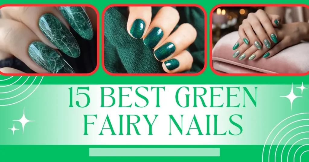 GREEN FAIRY NAILS