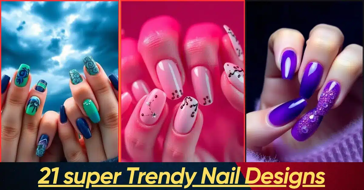 Trendy Nail Designs