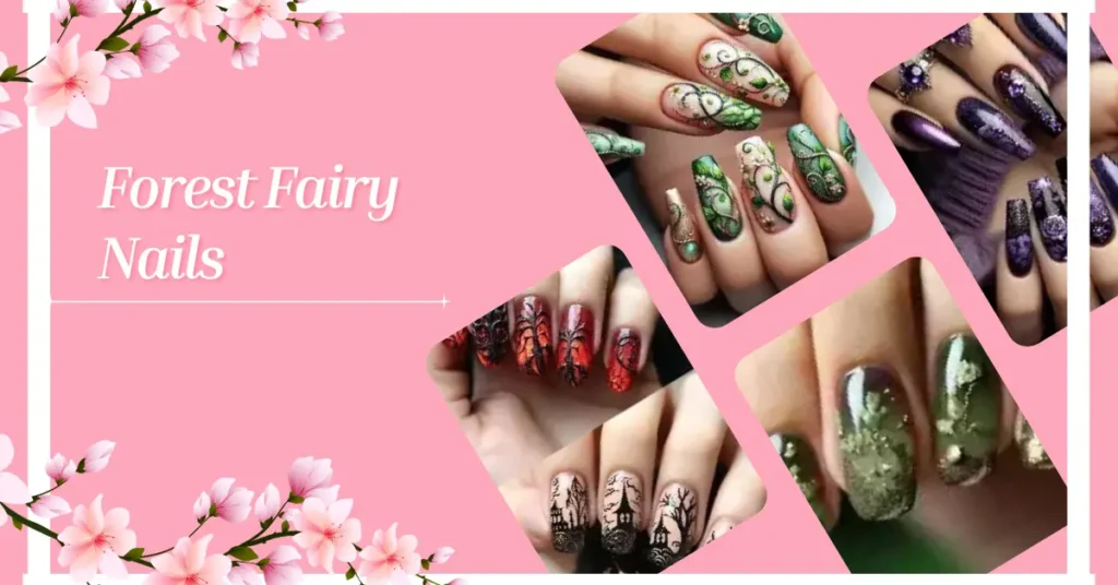 forest fairy nails